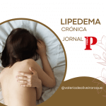 Lipedema: 11 diagnosticaram-me obesa, um enxergou a minha angústia